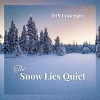 The Snow Lies Quiet